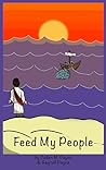 Feed My People: A Children's Picture Book Feed My People: A Children's Picture Book