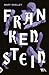 Frankenstein by Mary Shelley
