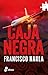 Caja negra by Francisco Narla