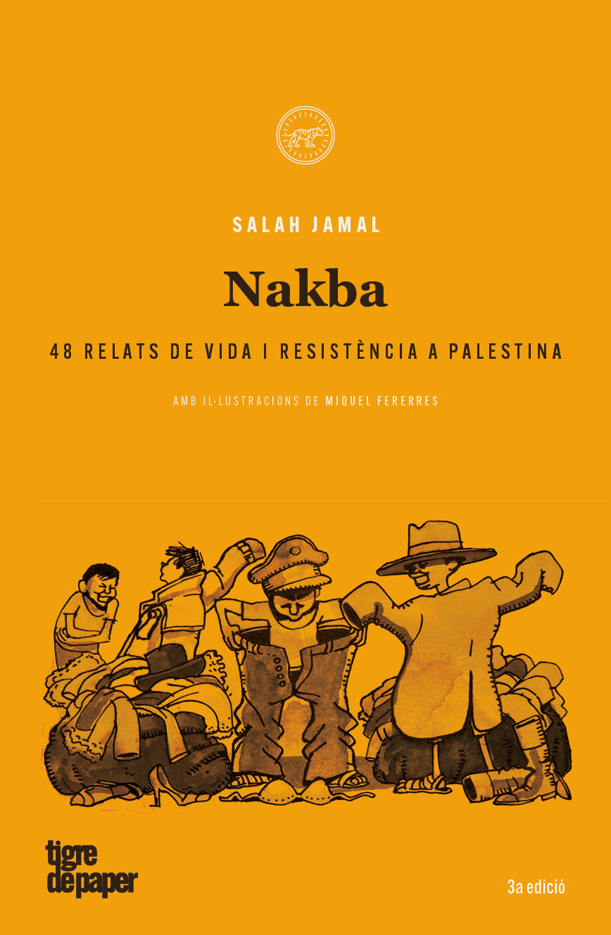 Nakba. 48 relats de vida i exili a Palestina (Paperback)