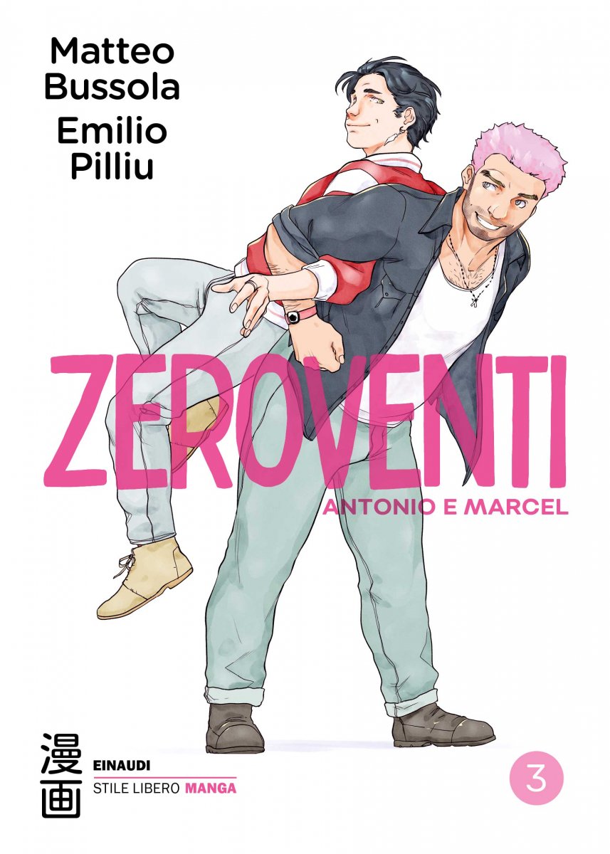 Zeroventi: Antonio e Marcel (Zeroventi, #3)