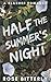 Half the Summer's Night: A ...