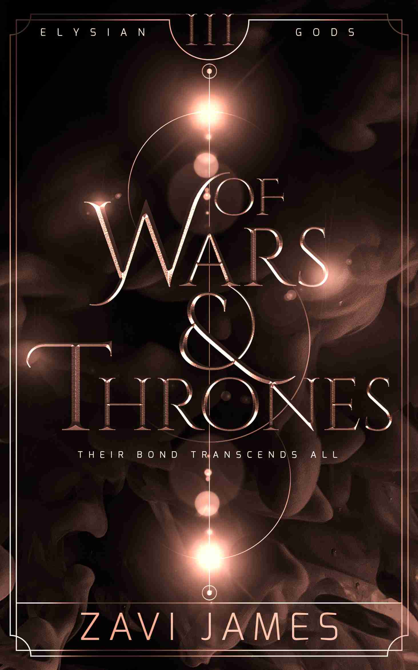 Of Wars & Thrones (Elysian Gods, #3)