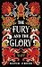The Fury and the Glory