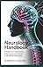 Neurology Handbook: A Begin...