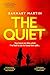 The Quiet