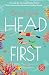 Head First: Sie wagt den Sprung ins kalte Wasser. Und landet in den Armen ihres heißen Rivalen. (German Edition)