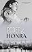 Poder & Honra (Ligados Pelo Dever Livro 3) (Portuguese Edition)