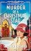 Murder of a Christmas Star:...