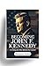 Becoming John F. Kennedy by Raymond Helms