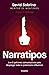 Narratipos / Narratypes (Spanish Edition)