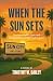 When The Sun Sets: Stories ...