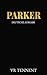 Parker: Deutsche Ausgabe (German Edition)