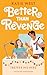 Better Than Revenge – Treffer ins Herz: Cozy Sports Romance ab 14 Jahren (German Edition)