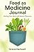 Food as Medicine Journal: H...