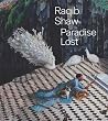 Raqib Shaw: Parad...