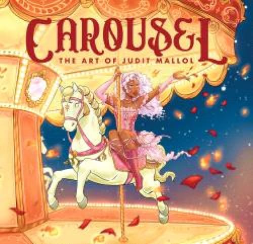 Portada de CAROUSEL: THE ART OF JUDIT MALLOL, de Judit Mallol