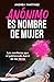Anónimo es nombre de mujer by Andrea Martínez