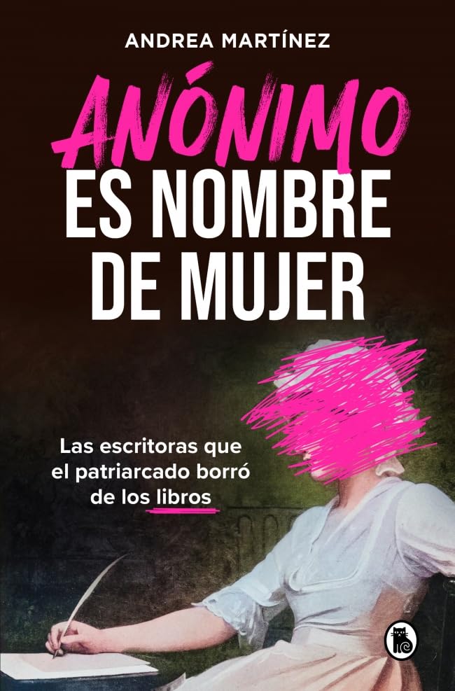 Anónimo es nombre de mujer (Paperback)