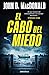 El cabo del miedo / Cape Fear (Spanish Edition)