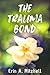 The Trauma Bond