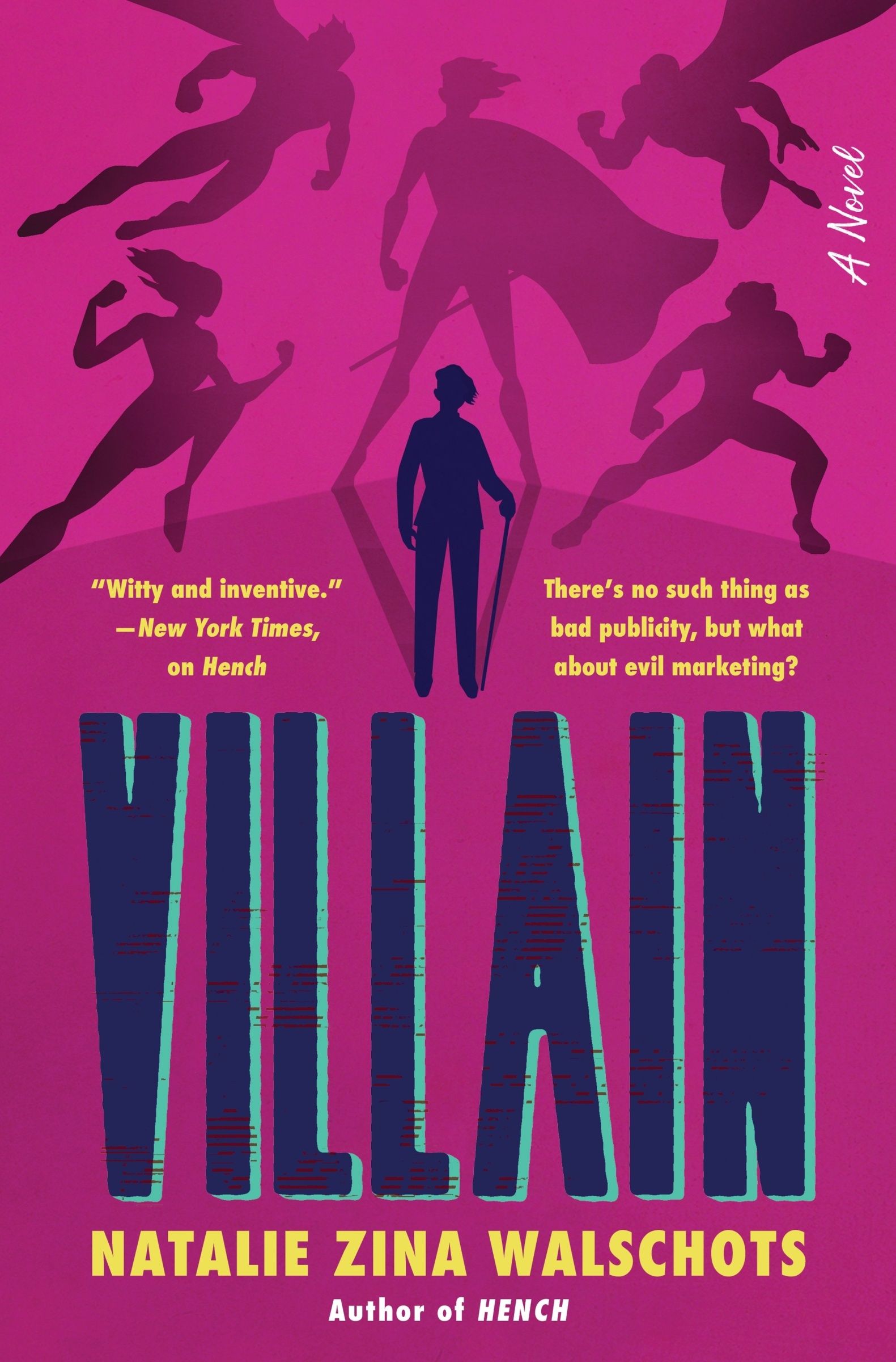 Villain (Hench, #2)