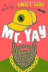Mr. Yay