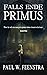 Falls Ende - Primus by Paul W. Feenstra