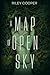 A Map of Open Sky (Ritual Weather)