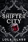 Shifter City: The...