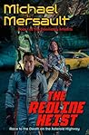 The Redline Heist