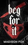 Beg For It: Dark ...