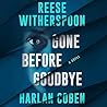 Gone Before Goodbye