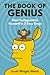 The Book of Genius: How to ...