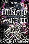 Hunger Awakened