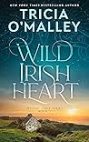 Wild Irish Heart by Tricia O'Malley