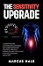 The sensitivity upgrade: A ...