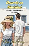 Ocurrió en Navidad (Spanish Edition)