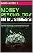 Money Psychology in Business