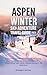 Aspen Winter Ski & Adventur...