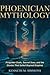 PHOENICIAN MYTHOLOGY: Forgo...