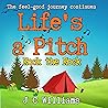 Life's a Pitch - ...