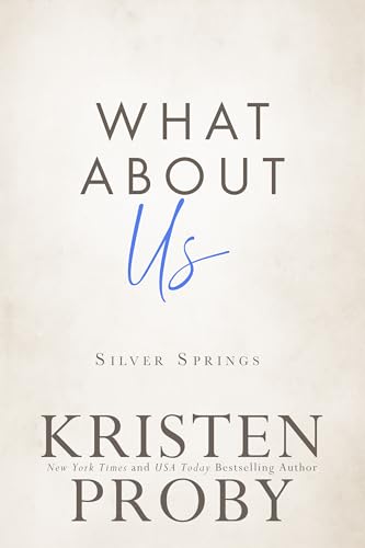 What About Us (Silver Springs, #2)