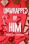 Unwrapped By Him