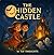 The Hidden Castle: A Magica...