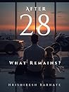 Book cover for After 28: What Remains?