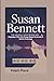 SUSAN BENNETT: The Original...