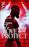 To Love and Protect Book cover for To Love and Protect