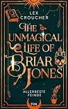 The Unmagical Lif...