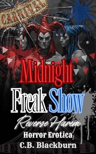 Midnight Freak Show: A Reverse Harem Horror Erotica (Midnight Series)